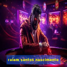 raiam santos nascimento